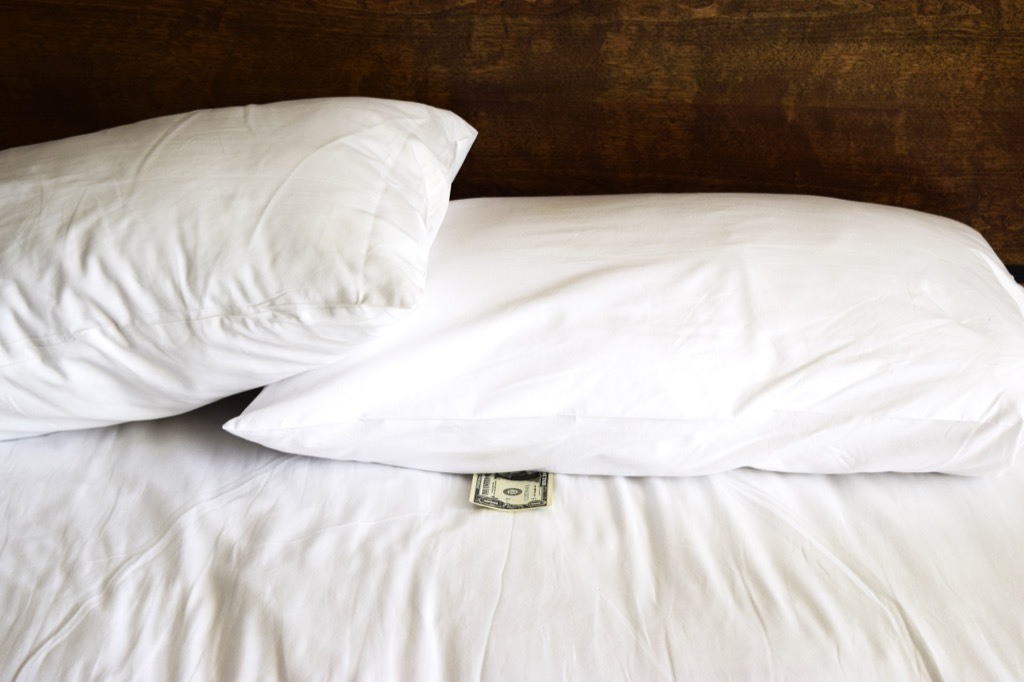 leave a tip under the pillow for the cleaning staff